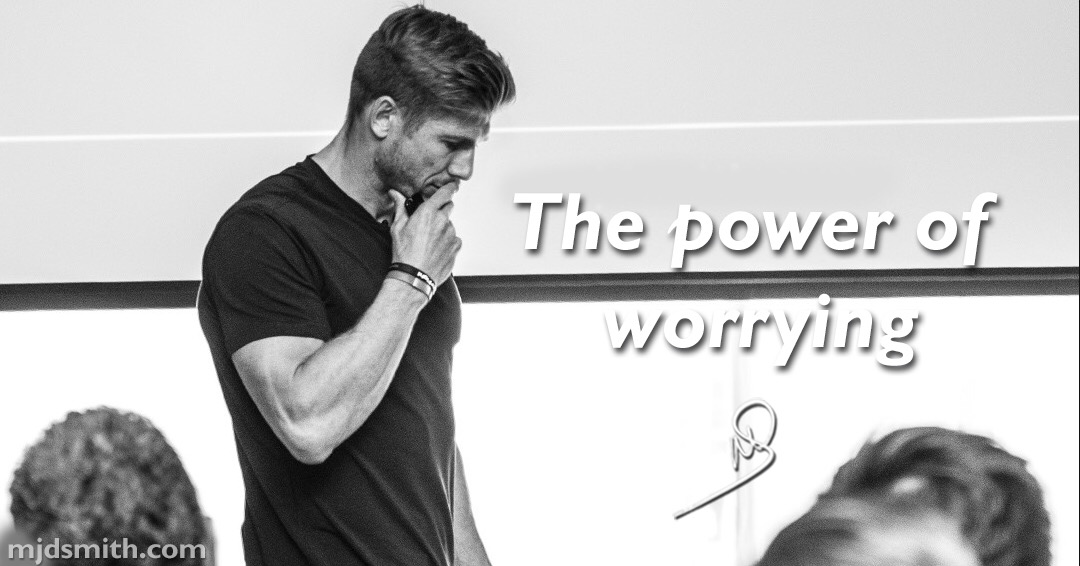 The power of worrying