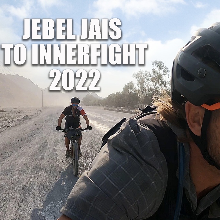 Jebel Jais to InnerFight