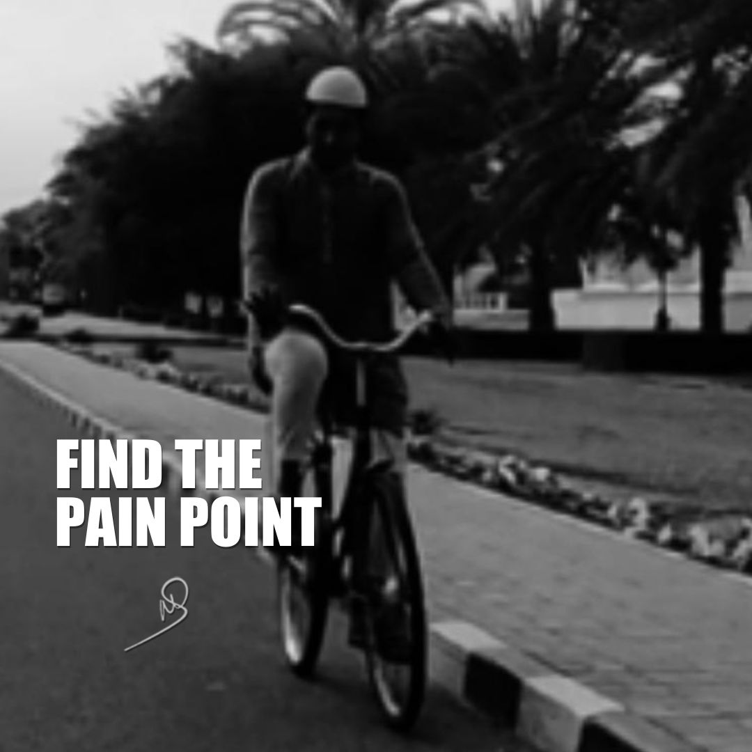 Find the pain point