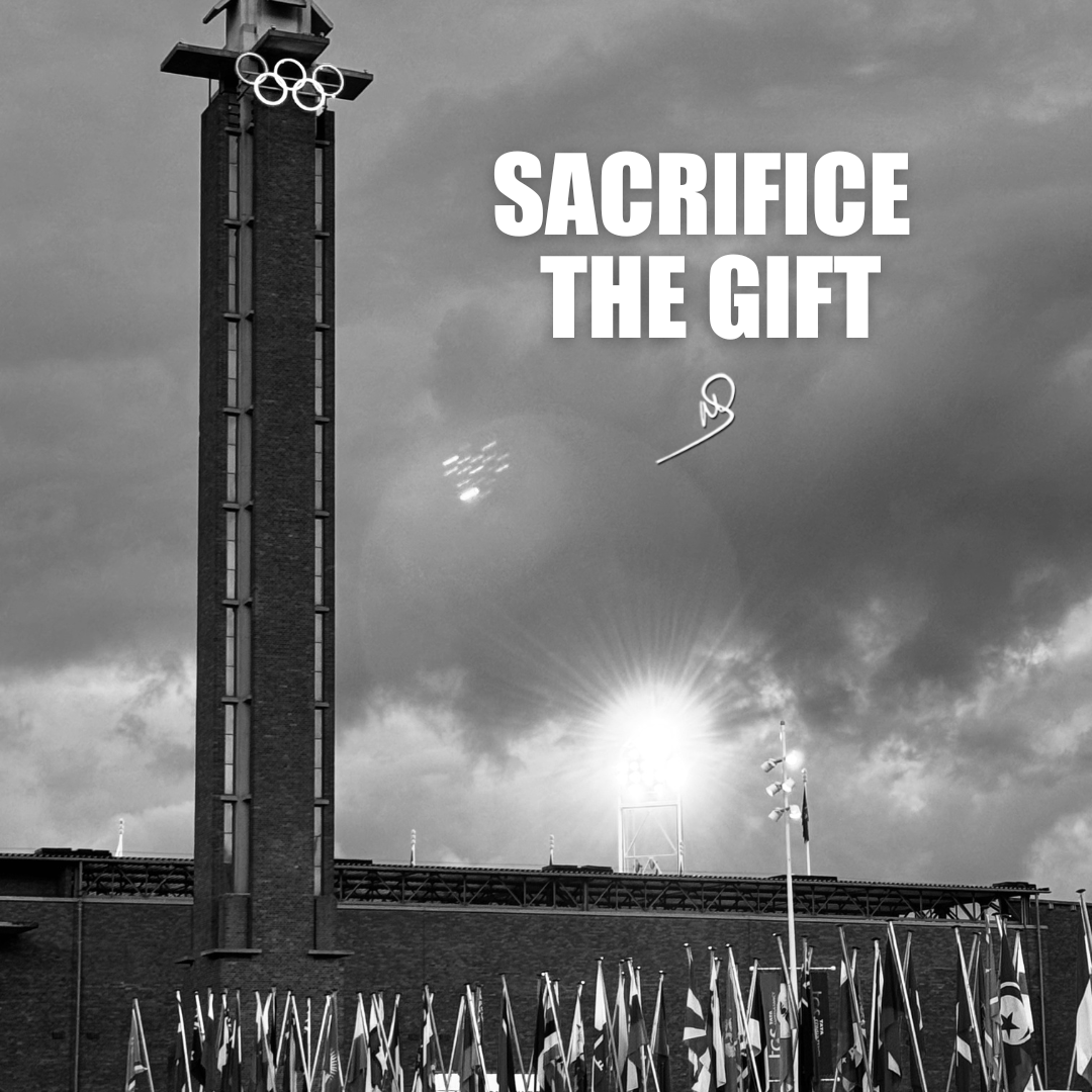 Sacrifice the gift