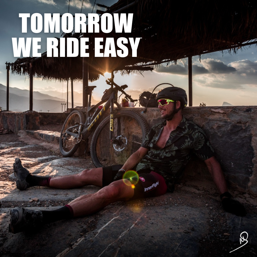 Tomorrow we ride easy